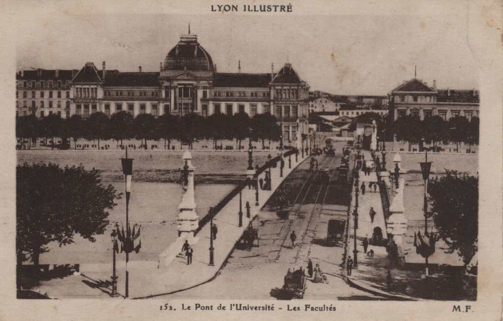 LYON - Le Pont de l’Université - Les Facultés, carte postale recto